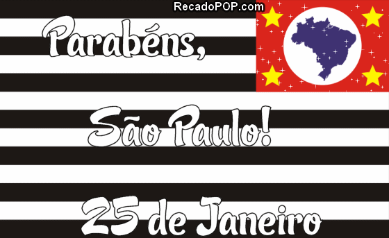 Parabns So Paulo! 25 de Janeiro. Bandeira de So Paulo.