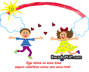 Feliz dia das crianas! Que todos os seus dias sejam coloridos como um arco-iris! 