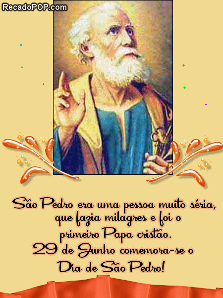So Pedro era uma pessoa muito sria, que fazia milagres e foi o primeiro Para Cristo. 29 de Junho comemora-se o Dia de So Pedro!