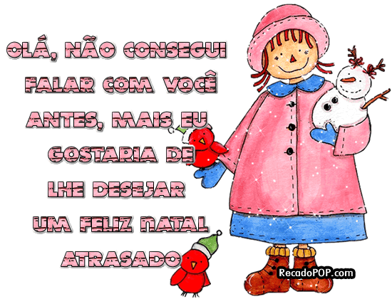 Mensagens de Feliz Natal Atrasado Mensagens de Feliz Natal Atrasado