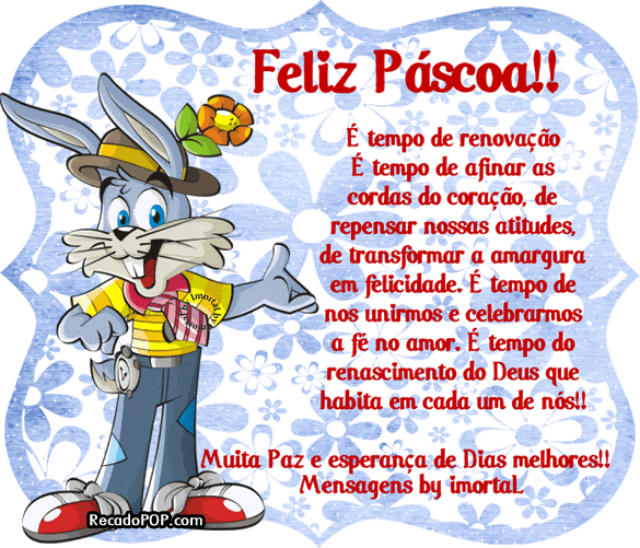  tempo de renovao,  tempo de afinar as cordas do corao, de repensar nossas atitudes, de transformar a amargura em felicidade.  tempo de nos unirmos e celebrarmos a f no amor.  tempo do renascimento do Deus que habita em cada um de ns! Muita Paz e esperana de Dias melhores!