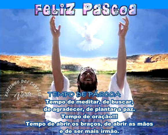 Feliz Pscoa Tempo de Pscoa Tempo de meditar, de buscar, de agradecer e de plantar a paz. Tempo de orao! Tempo de abrir os braos, de abrir as mos e de ser mais irmo. 